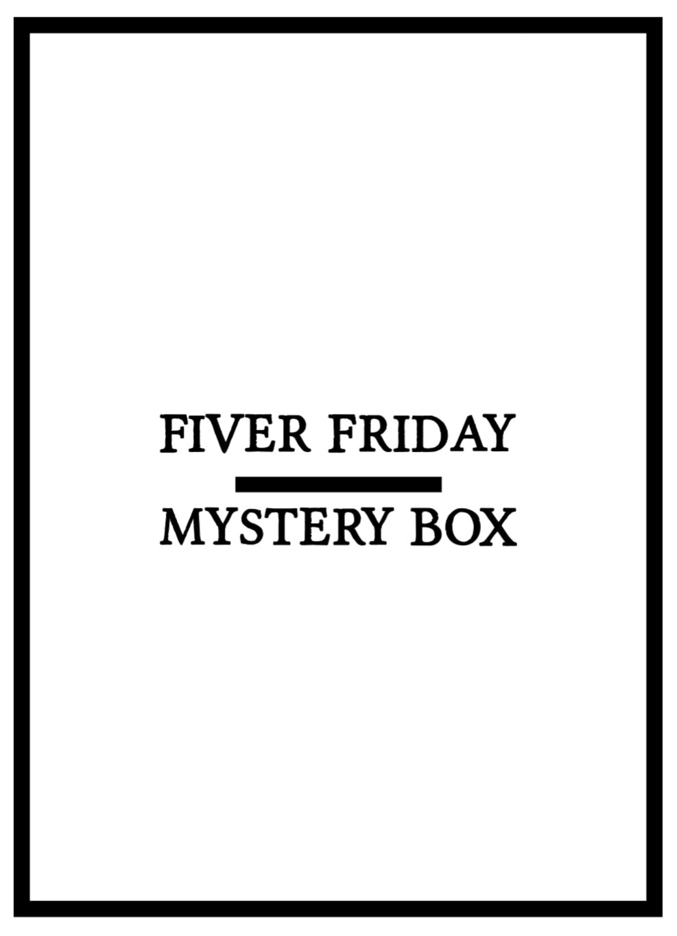 Fiver Friday